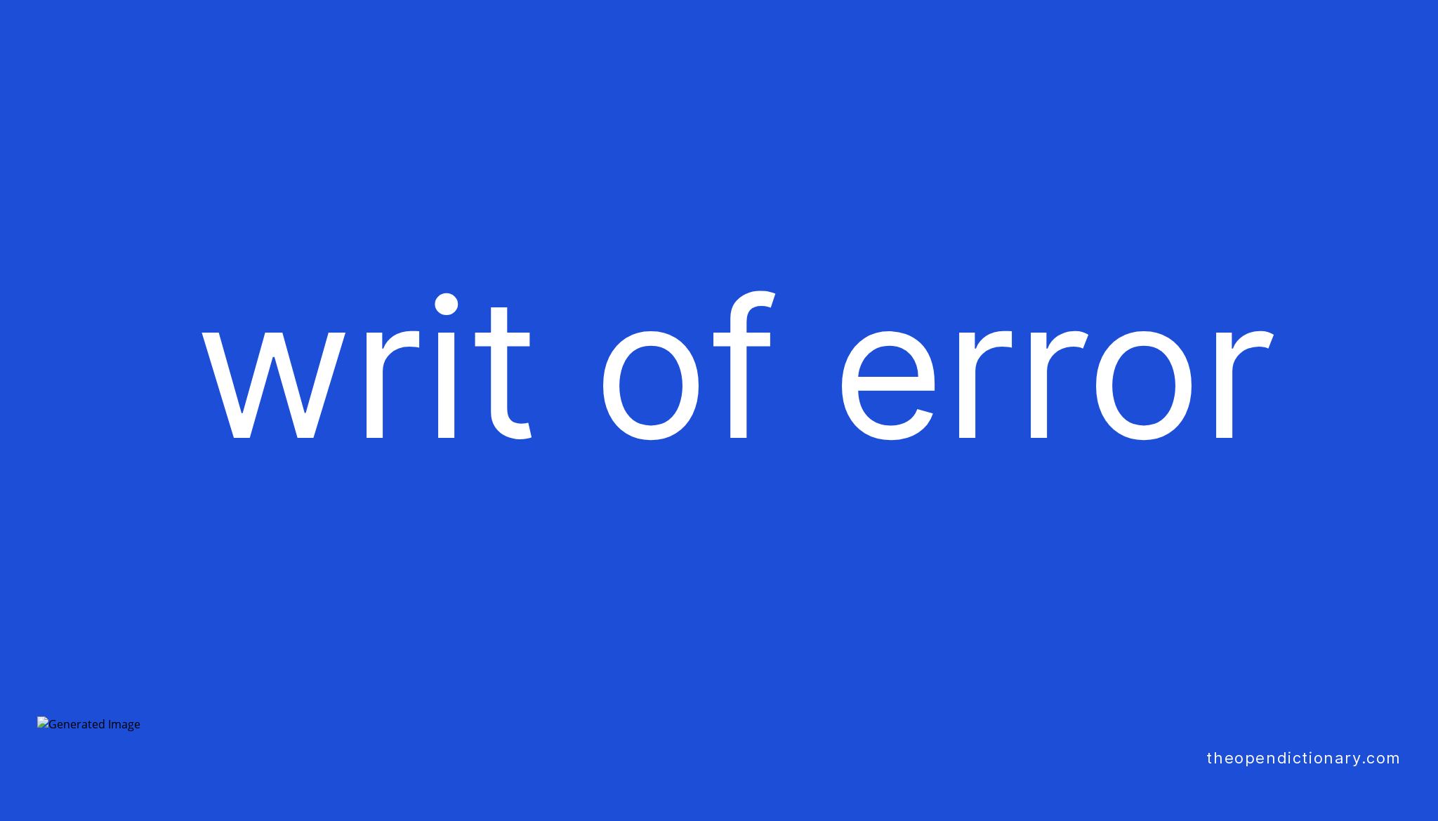 writ-of-error-meaning-of-writ-of-error-definition-of-writ-of-error